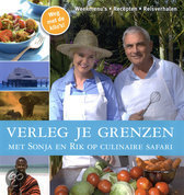 Verleg je grenzen met Sonja en Rik Met Sonja En Rik Op Culinaire Safari Bakker, S.