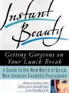 Cover Instant Beauty: Getting Gorgeous on Your Lunch Break