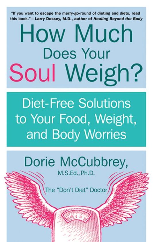 bol.com | How Much Does Your Soul Weigh? (ebook) Adobe ePub, Dorie 