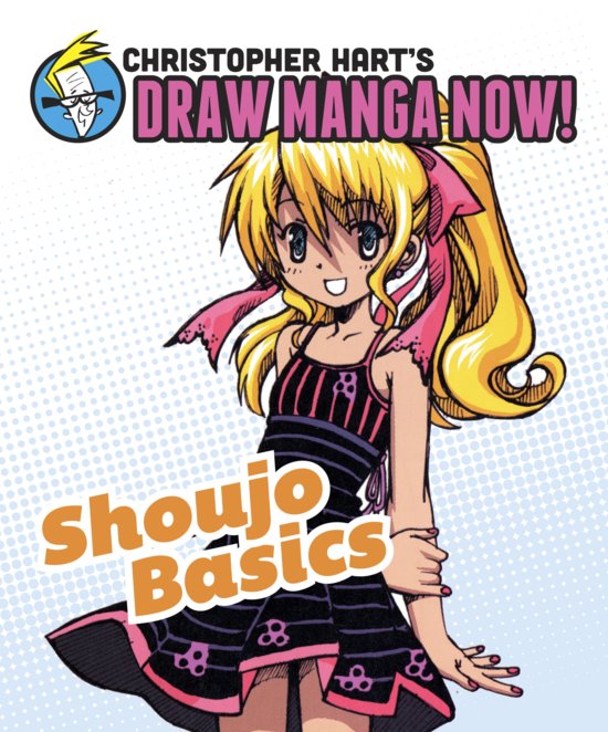 Shoujo Basics: Christopher Hart's Draw Manga Now! 9780385345323