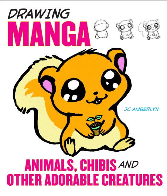 Drawing Manga Animals, Chibis, and Other Adorable Creatures 9780823085613