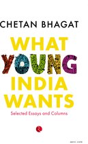 chetan-bhagat-what-young-india-wants