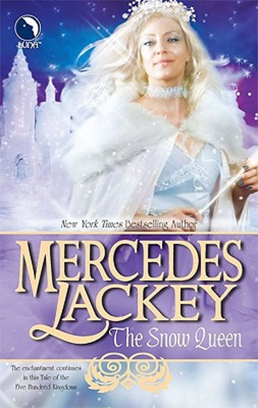 Mercedes lackey snow queen #3