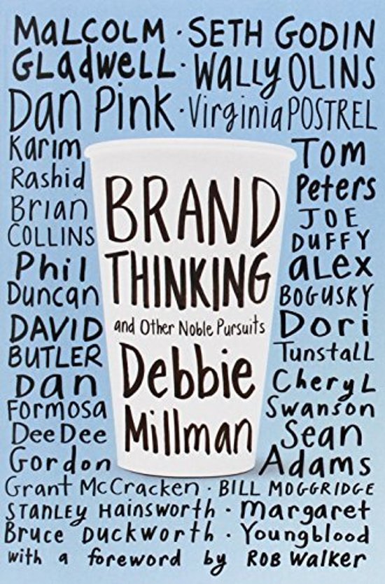 Brand Thinking and Other Noble Pursuits, Debbie Millman