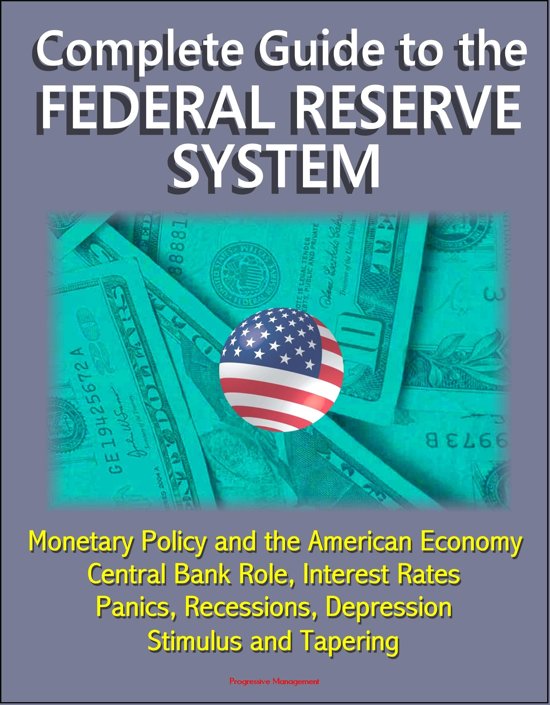 Economics Of The Federal Reserve System Is