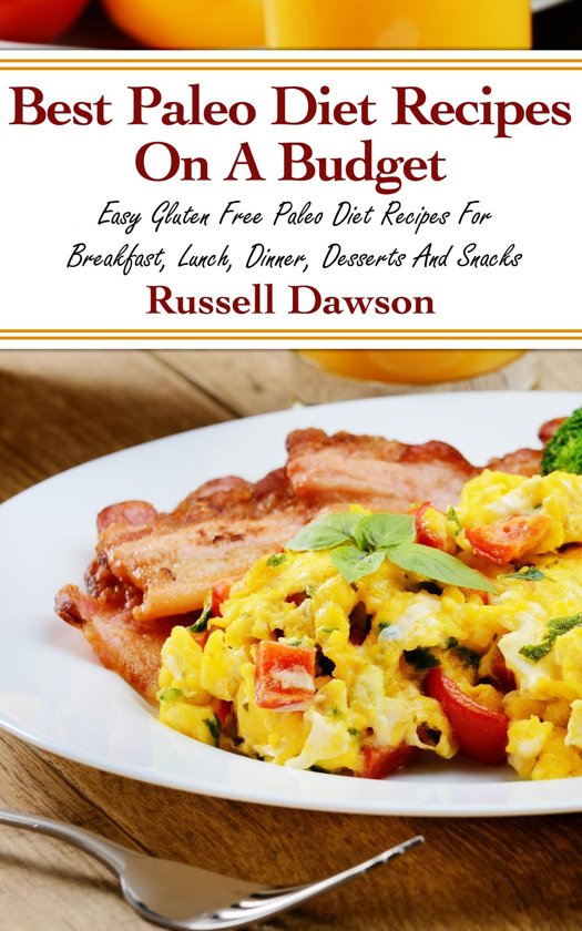 ... Paleo Diet Recipes On A Budget: Easy Gluten Free Paleo Diet Recipes