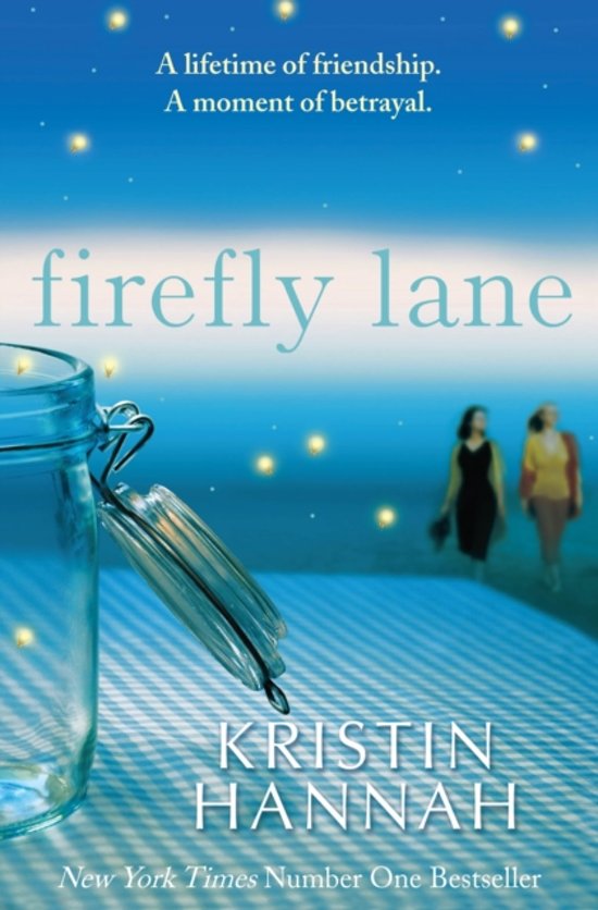 bol.com | Firefly Lane, Kristin Hannah | 9781447229537 | Boeken