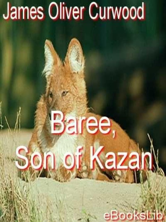 Baree, Son Of Kazan [1918]