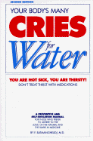 Image for Your Body's Many Cries for Water