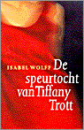 isabel-wolff-de-speurocht-van-tiffany-trott