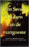 thomas-savage-dans-van-de-mangoeste