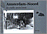 Amsterdam-Noord in oude ansichten