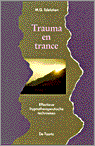 Trauma en trance - effectieve hypnotherapeutische technieken