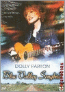 Dolly Parton - Blue Valley Songb (dvd)