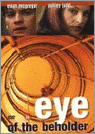 Eye Of The Beholder (dvd)