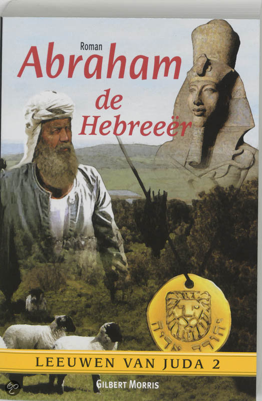 cover Abraham De Hebreeër / 2 Leeuwen Van Juda