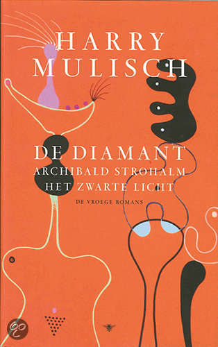 harry-mulisch-de-diamant-archibald-strohalm-het-zwarte-licht
