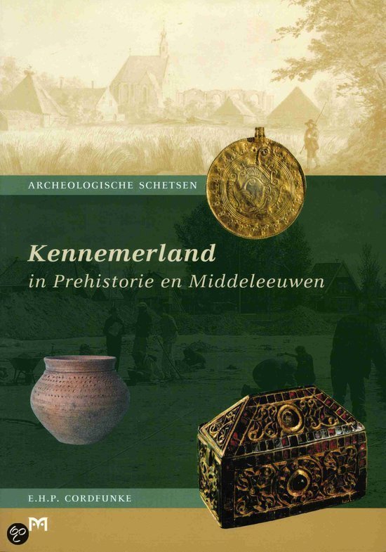 Kennemerland In Prehistorie En Middeleeuwen