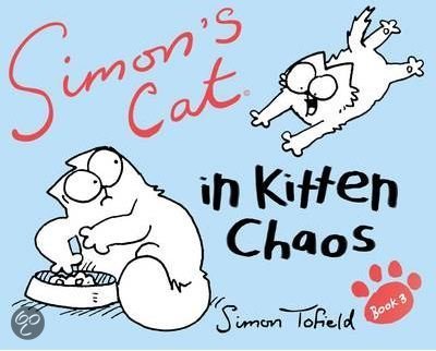 cover Simon's Cat 3 - In Kitten Chaos