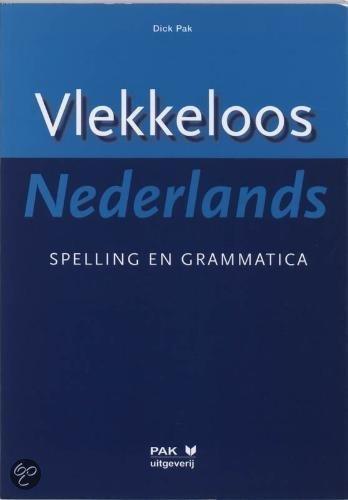 Vlekkeloos Nederlands / Spelling en grammatica / druk 3