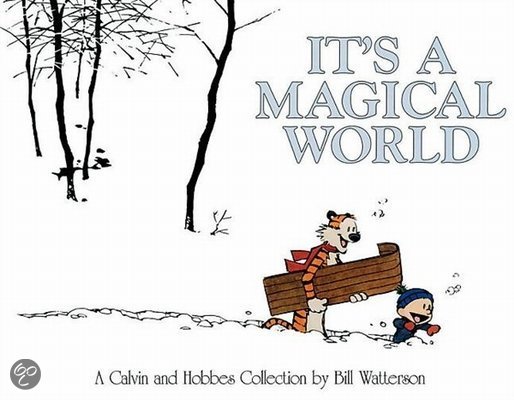 bill-watterson-its-a-magical-world