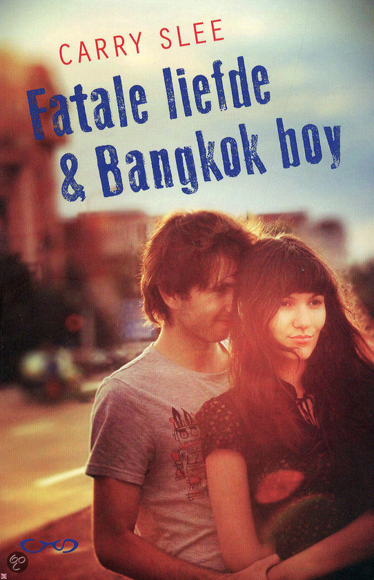 Fatale liefde & Bankkok boy
