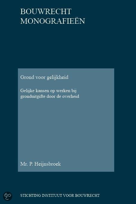 paul-heijnsbroek-bouwrecht-monografieen-35---grond-voor-gelijkheid