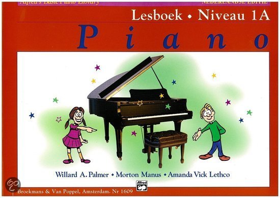 Alfred's Basic Piano Library Lesboek Niveau 1A (Nederlandse Editie)