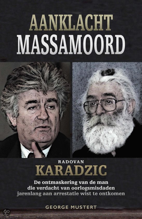 cover Aanklacht Massamoord : Radovan Karadzic