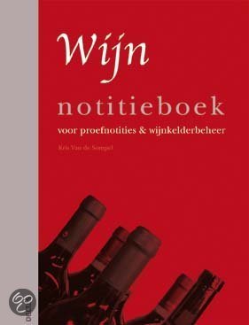 Wijn Notitieboek Voor Proefnotities En Wijnkelderbeheer