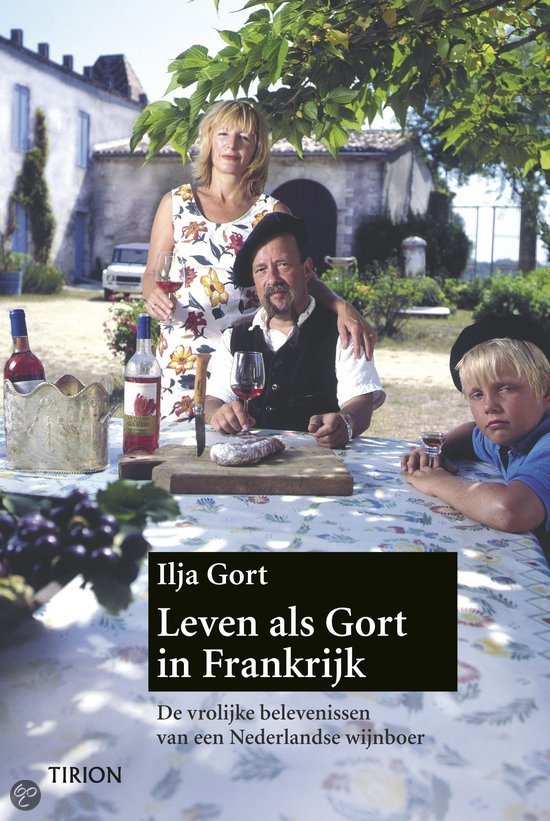 Leven Als Gort In Frankrijk / Luxe Ed.
