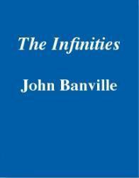john-banville-the-infinities