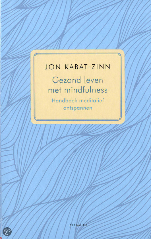 Gezond leven met mindfulness