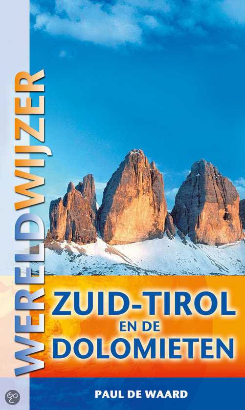Wereldwijzer / Zuid-Tirol en de Dolomieten