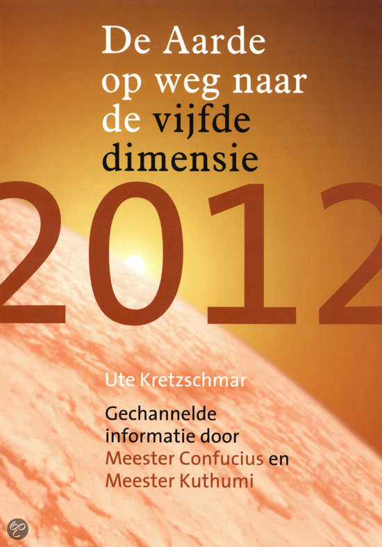 cover 2012 De aarde op weg naar de vijfde dimensie