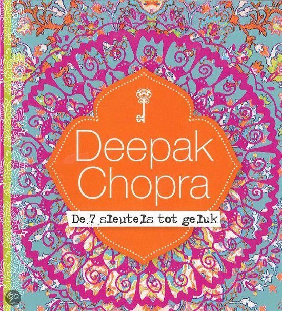 deepak-chopra-de-7-sleutels-tot-geluk---happinez-special