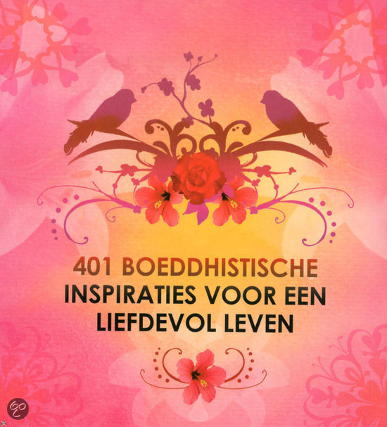 cover 401 Boeddhistische Inspiraties Voor Een Liefdevol Leven