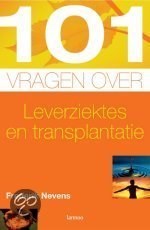 cover 101 Vragen Over Leverziekten- En Transplantatie