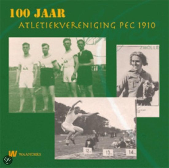 cover 100 Jaar atletiek in Zwolle