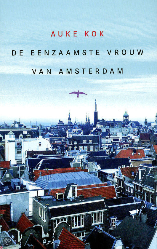 De eenzaamste vrouw van Amsterdam