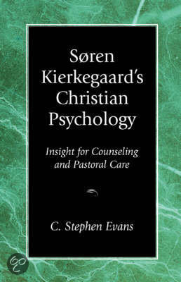 c-stephen-evans-soren-kierkegaards-christian-psychology
