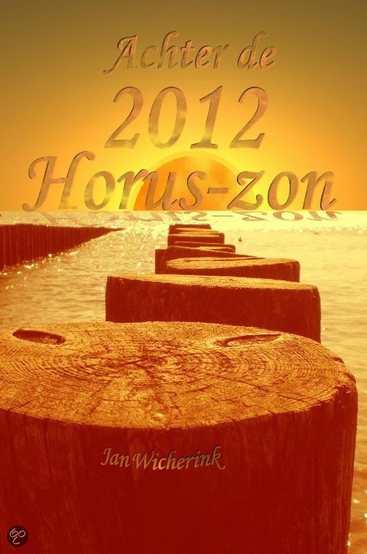 cover Achter De 2012 Horus-Zon