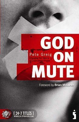 pete-greig-god-on-mute