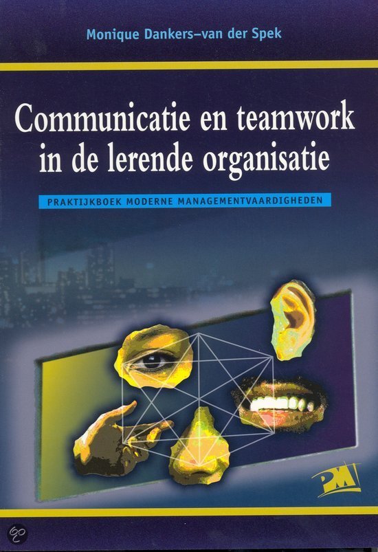 Communicatie en teamwork in de lerende organisatie
