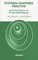 Systems-Centered Practice, Selected Papers on Group Psychotherapy - Yvonne M. Agazarian