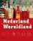 Nederland Wereldland, feesten, rituelen en gebruiken van veel culturen in Nederland - P. van Schaik, L. Sluiter