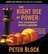 The Right Use of Power, How Stewardship Replaces Leadership - Peter Block