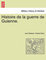 Histoire de La Guerre de Guienne. - Jean Baltazar, Charles Barry