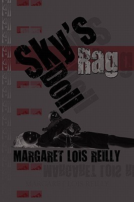 Sky's Rag Doll - Margaret Lois Reilly