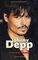 Johnny Depp, A Kind of Illusion - Denis Meikle